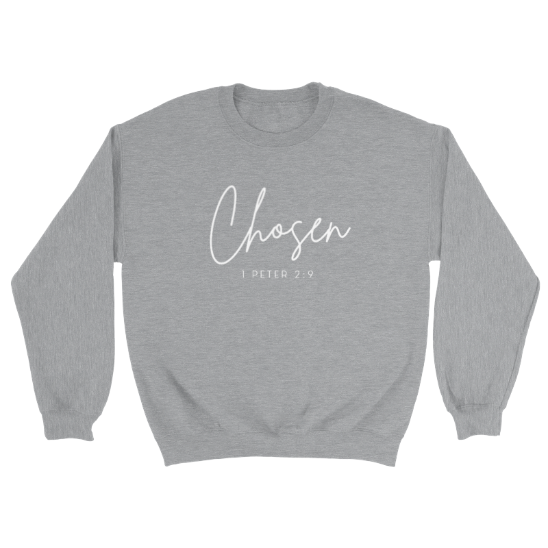 The Chosen Sweatshirt